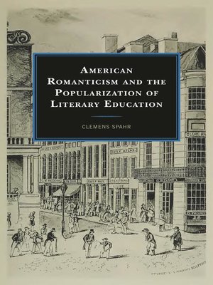 cover image of American Romanticism and the Popularization of Literary Education